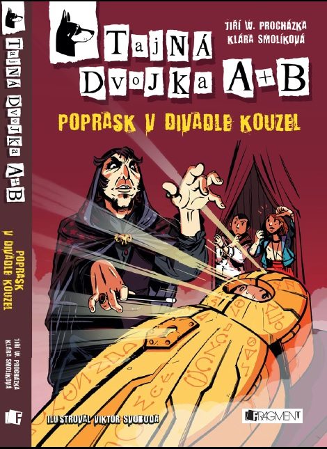 Tajná dvojka A + B: Poprask v divadle kouzel