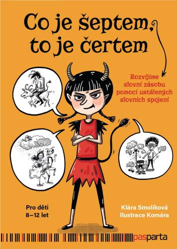 Co je šeptem. to je čertem_Klára Smolíková a Komára