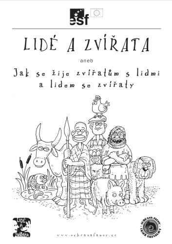 Lidé a zvířata aneb Jak se žije zvířatům s lidmi a lidem se zvířaty