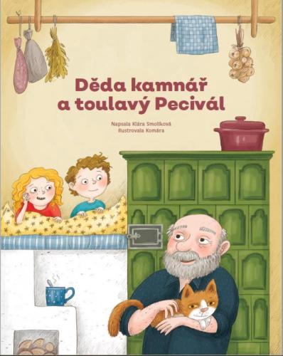 Děda kamnář a toulavý Pecivál