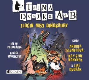 Tajná dvojka A + B - Zločin mezi dinosaury