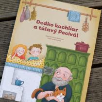 Dedko kachliar a túlavý Pecivál