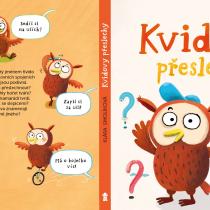 Kvidovy přeslechy_jazykové hračičky pro děti i sovičky_napsala Klára Smolíková