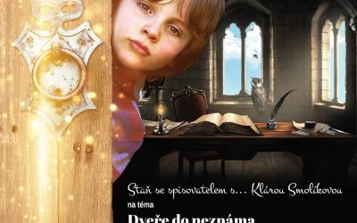 Staň se spisovatelem s… Klárou Smolíkovou na téma Dveře do neznáma. Zmáčkni kliku a otevři průchod do jiného světa!