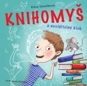 Knihomyš a neviditelný kluk